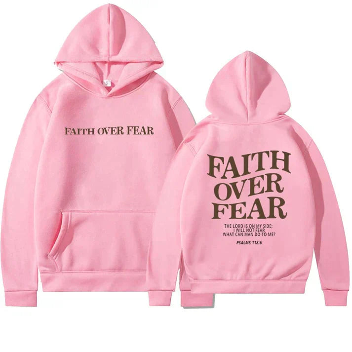 Faith | Women's Unisex Hoodie "Faith Over Fear" Psalm 118:6